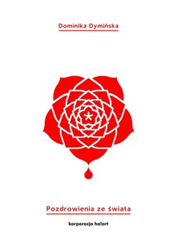 Pozdrowienia ze świata - Dymińska Dominika