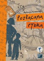 Pozłacana rybka Kosmowska Barbara
