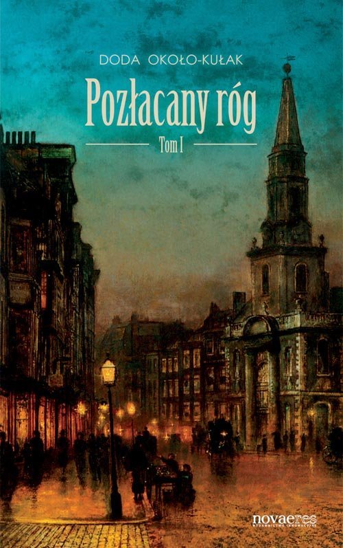 Pozłacany róg. Tom 1 - ebook mobi