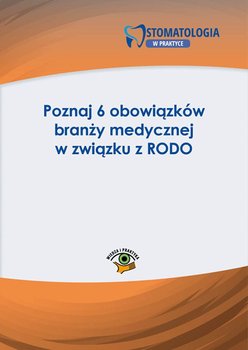 Poznaj 6 obowiązków branży medycznej w związku z RODO - Zadrożny Marcin