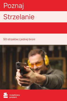 Poznaj Strzelanie - Wyjątkowy Prezent - kod