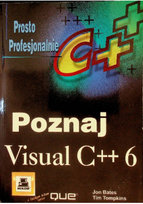 Poznaj Visual C +  + 6 Opracowanie zbiorowe
