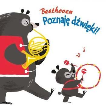 Poznaję dźwięki. Beethoven - Opracowanie zbiorowe