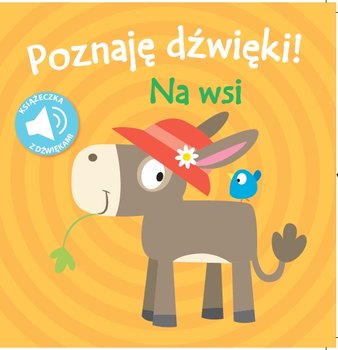 Poznaję dźwięki. Na wsi - Opracowanie zbiorowe
