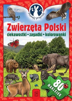 Poznaję przyrodę. Zwierzęta Polski. Ciekawostki, zagadki, kolorowanki - Opracowanie zbiorowe