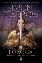 Pożoga. Orły Imperium. Tom 22 Scarrow Simon
