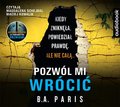 Pozwól mi wrócić - audiobook - Paris B.A.