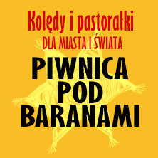 Piwnica Pod Baranami - Kolędy i Pastorałki