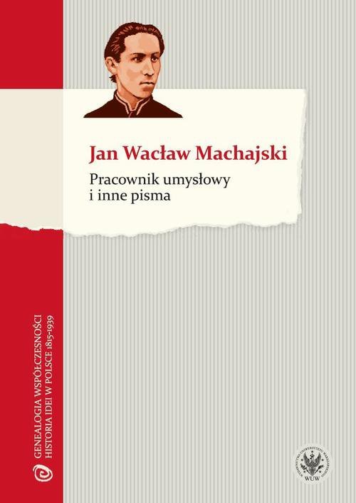 Pracownik umysłowy i inne pisma - ebook PDF