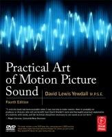 Practical Art of Motion Picture Sound - Yewdall David Lewis