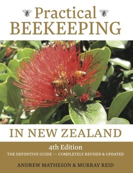 Practical Beekeeping in New Zealand [DRM] - ebook EPUB - Murray Reid, Matheson Andrew