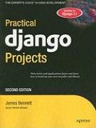 Practical Django Projects - Bennett James