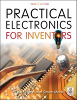 Practical Electronics for Inventors Scherz Paul, Monk Simon