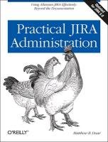Practical JIRA Administration Doar Matthew B.