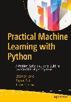 Practical Machine Learning with Python - Sarkar Dipanjan, Bali Raghav, Sharma Tushar