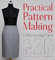 Practical Pattern Making Hernandez Isabel Sanchez, Mors Castro Lucia