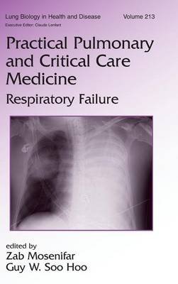 Practical Pulmonary And Critical Care Medicine: Respiratory Failure ...