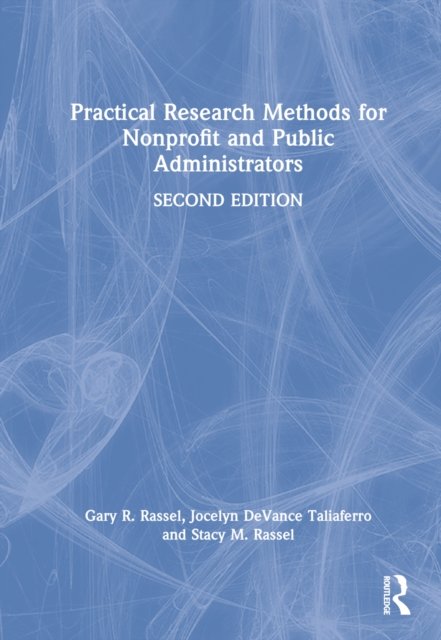 Practical Research Methods for Nonprofit and Public Administrators ...