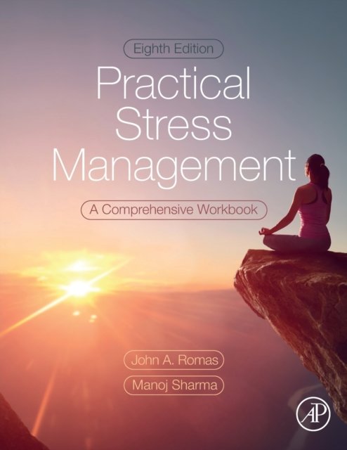 Practical Stress Management. A Comprehensive Workbook - Opracowanie ...