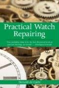 Practical Watch Repairing Carle Donald