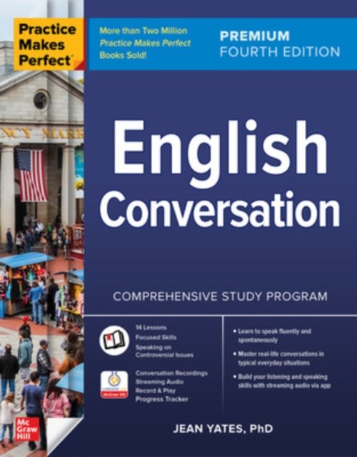 その他 INTENSIVE ENGLISH COURSE Practice Makes Perfect: English Conversation, Premium Fourth