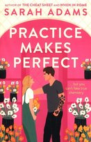 Practice Makes Perfect Sarah Adams