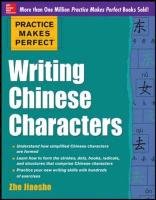 Practice Makes Perfect Writing Chinese Characters - Jiaoshe Zhe