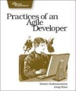 Practices of an Agile Developer - Subramaniam Venkat