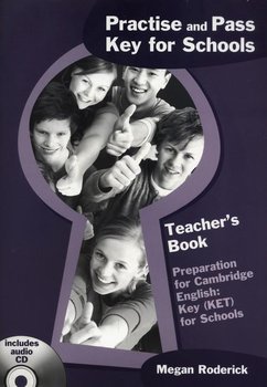 Practise and Key for Schools Teacher's Book + CD - Roderick Megan