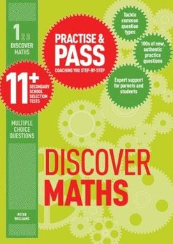 Practise & Pass 11+ Level One: Discover Maths - Peter Williams
