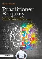 Practitioner Enquiry - Gilchrist George