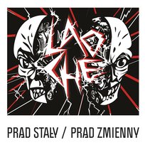 Prąd stały/ Prąd zmienny (Reedycja) Lao Che
