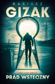 Prąd wsteczny - Gizak Dariusz
