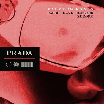 Prada - cassö, Valexus feat. RAYE, D-Block Europe