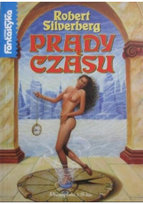 Prądy czasu Robert Silverberg