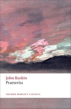 Praeterita - John Ruskin
