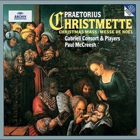 Praetorius: Christmas Mass Paul McCreesh, Gabrieli