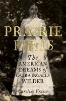 Prairie Fires Fraser Caroline
