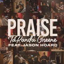 Praise TaRanda Greene feat. Jason Hoard