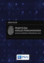 Praktyczna analiza powłamaniowa. Aplikacja webowa w środowisku Linux - ebook epub Ziaja Adam