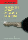 Praktyczne metody osiągania sukcesów - Kopmeyer M. R.