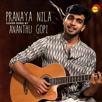 Pranaya Nila - Ananthu Gopi