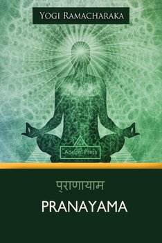 Pranayama - Ramacharaka Yogi