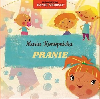 Pranie - Konopnicka Maria