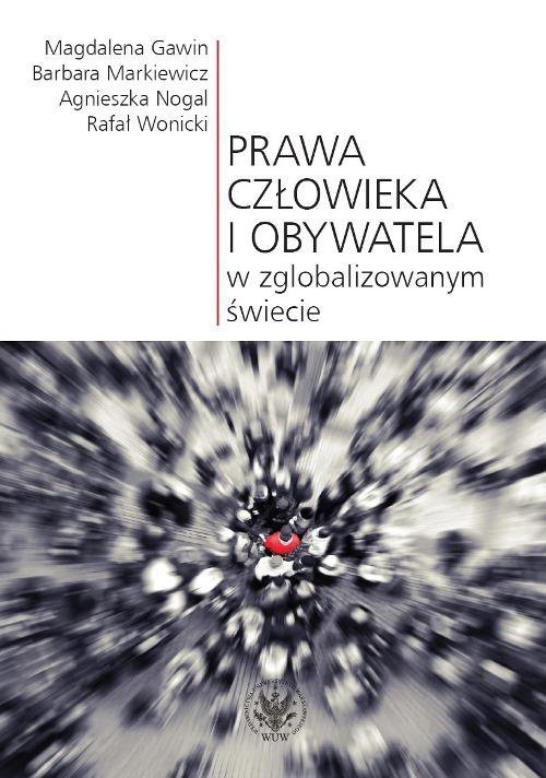 Prawa człowieka i obywatela w zglobalizowanym świecie - ebook PDF