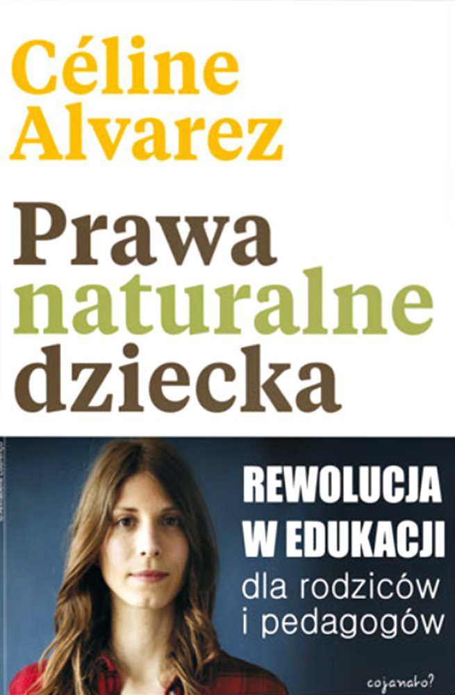 Prawa naturalne dziecka. Rewolucja w edukacji dla rodziców i pedagogów - ebook mobi