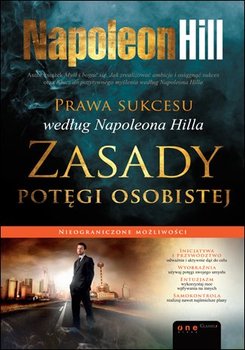 Prawa sukcesu według Napoleona Hilla. Zasady potęgi osobistej - Hill Napoleon