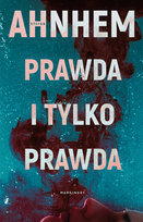 Prawda i tylko prawda Ahnhem Stefan