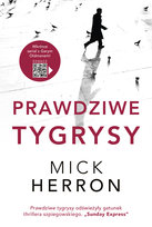 Prawdziwe tygrysy Herron Mick