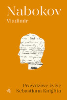 Prawdziwe życie Sebastiana Knighta Nabokov Vladimir